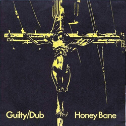 Honey Bane Guilty/Dub USED VINYL 7INCH 45 RPM SINGLE
