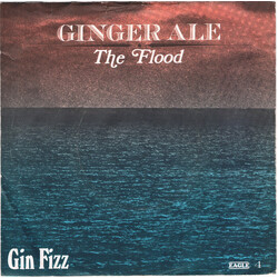 Ginger Ale (2) The Flood / Gin Fizz USED VINYL 7INCH 45 RPM SINGLE
