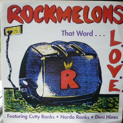 The Rockmelons / Cutty Ranks / Nardo Ranks / Deni Hines That Word... (L.O.V.E.) Vinyl 12" USED