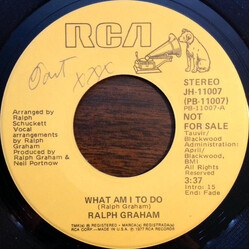 Ralph Graham What Am I To Do USED VINYL 7INCH 45 RPM PROMO