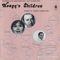 Barbara Lea / Bob Dorough / Richard M. Sudhalter Hoagy's Children - Songs Of Hoagy Carmichael Vinyl LP USED