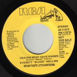 Everett 'Blood' Hollins Heaven Must Have Known USED VINYL 7INCH PROMO
