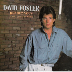 David Foster Rendez-Vous USED VINYL 7INCH 45 RPM PROMO STYRENE STEREO