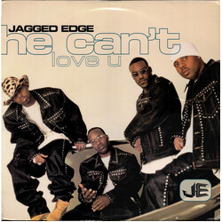Jagged Edge (2) He Can't Love U USED VINYL 12INCH 33 S RPM