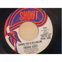 Freddie Scott (2) Loving You Is Killing Me USED VINYL 7INCH 45 RPM SINGLE PROMO