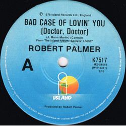 Robert Palmer Bad Case Of Lovin' You (Doctor, Doctor) USED VINYL 7INCH 45 RPM SINGLE