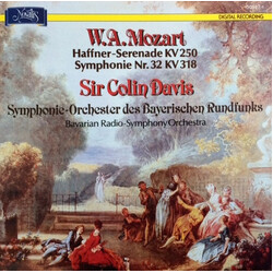 Wolfgang Amadeus Mozart / Sir Colin Davis / Symphonie-Orchester Des Bayerischen Rundfunks Haffner-Serenade KV 250 / Symphonie Nr. 32 KV 318 Vinyl LP U
