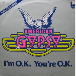 American Gypsy I'm O.K. You're O.K. USED VINYL 12INCH MAXI-SINGLE 33 S RPM