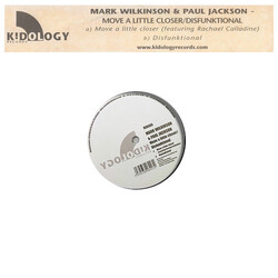 Mark Wilkinson / Paul Jackson Move A Little Closer / Disfunktional USED VINYL 12INCH