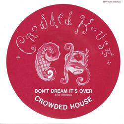 Crowded House Don't Dream It's Over (Live Version) USED VINYL 7INCH 45 RPM SINGLE SIDED ETCHED PROMO STEREO