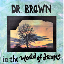 Dr. Brown (2) In The World Of Dreams Vinyl LP USED