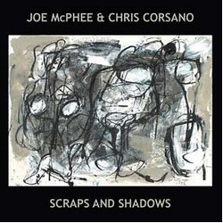 Joe McPhee - Chris Corsano Duo Scraps And Shadows Vinyl LP USED