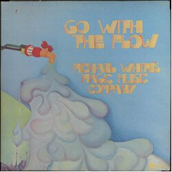 Michael White's Magic Music Company Go With The Flow Vinyl LP USED
