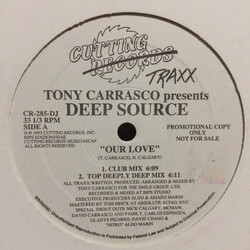 Tony Carrasco / Deep Source Our Love USED VINYL 12INCH PROMO 33 S RPM
