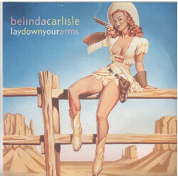 Belinda Carlisle Lay Down Your Arms USED VINYL 7INCH 45 RPM SINGLE STEREO
