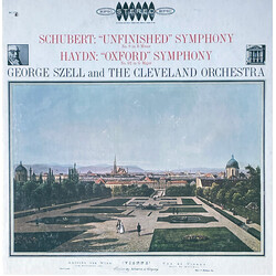 Franz Schubert / Joseph Haydn / George Szell / The Cleveland Orchestra "Unfinished" Symphony No. 8 In B Minor / "Oxford" Symphony No. 92 In G Major Vi