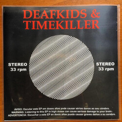 Deaf Kids / Timekiller Deafkids & Timekiller USED VINYL 7INCH 33 S RPM EP