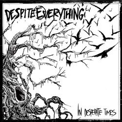 Despite Everything In Desperate Times USED VINYL 7INCH 33 S RPM 45 RPM EP