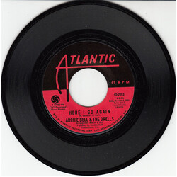 Archie Bell & The Drells Here I Go Again USED VINYL 7INCH 45 RPM SINGLE STYRENE