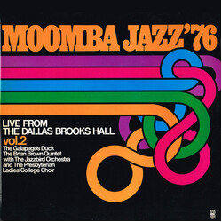 Galapagos Duck / Brian Brown Quintet / Jazzbird Orchestra / Presbyterian Ladies College Choir Moomba Jazz '76 Live From The Dallas Brooks Hall Vol. 2 