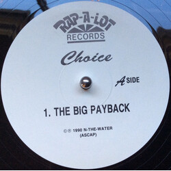 Choice (2) The Big Payback / Down With My Man USED VINYL 12INCH