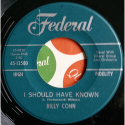Billy Conn I Should Have Known USED VINYL 7INCH 45 RPM