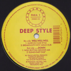 Deep Style Well Well Well / Down USED VINYL 12INCH 33 S RPM