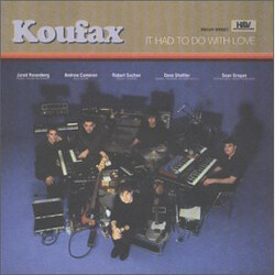 Koufax It Had To Do With Love Vinyl LP USED