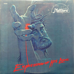 Matthew (47) Expression Of His Love Vinyl LP USED