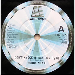 Bobby Nunn Don't Knock It (Until You Try It) / Private Party USED VINYL 7INCH SINGLE 45 RPM