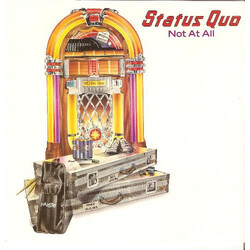 Status Quo Not At All USED VINYL 7INCH 45 RPM SINGLE