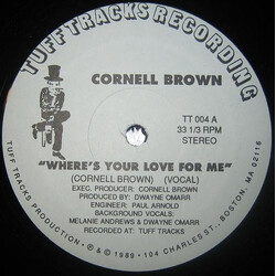 Cornell Brown Where's Your Love For Me USED VINYL 12INCH 33 S RPM