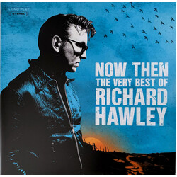Richard Hawley Now Then: The Very Best Of Richard Hawley Vinyl 2 LP USED
