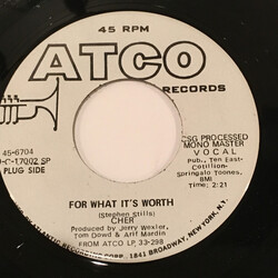 Cher For What It's Worth / (Just Enough To Keep Me) Hangin' On USED VINYL 7INCH 45 RPM SINGLE PROMO MONO