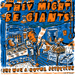 They Might Be Giants (She Was A) Hotel Detective USED VINYL 12INCH MAXI-SINGLE 33 S RPM