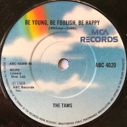 The Tams Be Young, Be Foolish, Be Happy / Hey Girl Don't Bother Me USED VINYL 7INCH 45 RPM SINGLE REISSUE