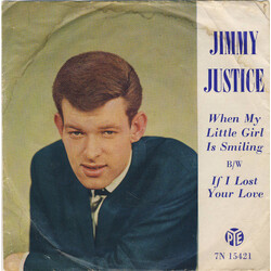 Jimmy Justice When My Little Girl Is Smiling USED VINYL 7INCH 45 RPM SINGLE