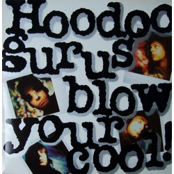 Hoodoo Gurus Blow Your Cool! Vinyl LP USED