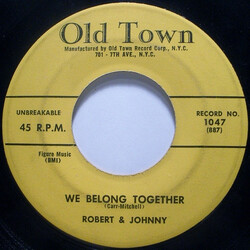Robert & Johnny We Belong Together USED VINYL 7INCH 45 RPM SINGLE
