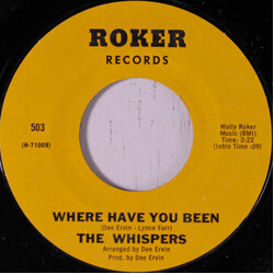 The Whispers Where Have You Been / People In A Hurry USED VINYL 7INCH 45 RPM