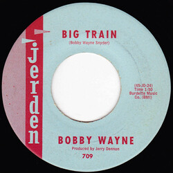 Bobby Wayne Big Train / The Valley USED VINYL 7INCH 45 RPM SINGLE