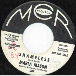 Marla Mason Shameless / How Lonely Can I Be USED VINYL 7INCH 45 RPM SINGLE PROMO