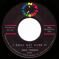 Irma Thomas I Done Got Over It USED VINYL 7INCH 45 RPM SINGLE