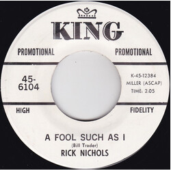 Rick Nichols A Fool Such As I / Love Talk USED VINYL 7INCH 45 RPM SINGLE PROMO