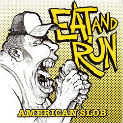 Eat And Run American Slob USED VINYL 7INCH 33 S RPM