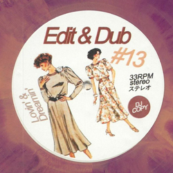 Edit & Dub Lovin' & Dreamin' USED VINYL 12INCH 33 S RPM SINGLE SIDED UNOFFICIAL RELEASE