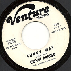 Calvin Arnold Funky Way / Snatchin' Back USED VINYL 7INCH 45 RPM SINGLE PROMO