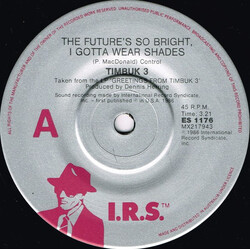 Timbuk 3 The Future's So Bright, I Gotta Wear Shades USED VINYL 7INCH 45 RPM SINGLE