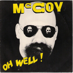 McCoy Oh Well! USED VINYL 7INCH 45 RPM SINGLE STEREO