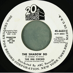 The Inn Crowd The Shadow Do USED VINYL 7INCH 45 RPM SINGLE PROMO